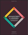 JavaScript and JQuery: Interactive Front-End Web Develop... | Buch | Zustand gut