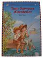 Tom Sawyers Abenteuer - Mark Twain, Hardcover, Kinderbuchklassiker
