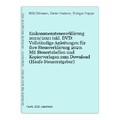 Einkommensteuererklärung 2020/2021 inkl. DVD: Vollständige Anleitungen für ihre 