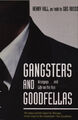 Gangsters and Goodfellas: Wiseguys . . . and Life on the Run - Henry Hill