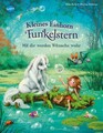 Kleines Einhorn Funkelstern (2). Mit dir werden Wünsche wahr Bilderbuch mit S...