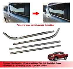Chrom Fenster Zierleiste Schwellerdichtung Riemenabdeckung für Mazda BT50...