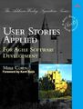 User Stories Applied: For Agile Software Development (Ad by Mike Cohn 0321205685