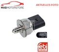 SENSOR KRAFTSTOFFDRUCK FEBI BILSTEIN 171882 P FÜR AUDI A6 C6,A4 B7,A3,A5,A6 C7