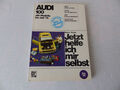 Audi 100 bis 1974; Jetzt helfe ich mir selbst; Bd. 35; guter Zustand; 1. Hd.