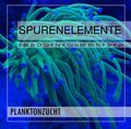 Spurenelemente für Meerwasser-Aquaristik