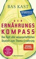 Der Ernährungskompass: Das Fazit aller wissenschaftliche... | Buch | Zustand gut