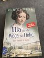 Ulla und die Wege der Liebe von Ulrike Renk (2022, Taschenbuch)