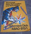 DDR Plakat Werbeplakat Arbeitsschutz, Schweiser Format A2,