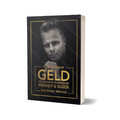 GELD | Buch | Gunnar Kessler | 3 Schritte zum Reichtum Freiheit und Glück | NEU