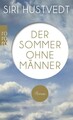 Der Sommer ohne Männer Roman Hustvedt, Siri und Uli Aumüller: