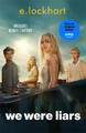 We Were Liars. TV Tie-In | Now a major TV series on Amazon Prime! | E. Lockhart
