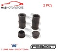 REPARATURSATZ BREMSSATTEL HINTEN FEBEST 2173-FOC 2PCS V FÜR FIAT ULYSSE 2L