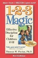 1-2-3 Magie: Effektive Disziplin für Kinder 2-12 - Phelan Ph.D., Thomas W.
