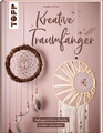 Kreative Traumfänger | Josephine Kirsch | Buch | 80 S. | Deutsch | 2023