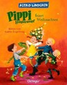 Pippi Langstrumpf feiert Weihnachten. Alter: ab 3 Jahren. Lindgren, Astrid: