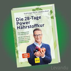 DIE 28-TAGE-POWER-NÄHRSTOFFKUR | MATTHIAS RIEDL | Gesundheit - Ernährungs-Docs