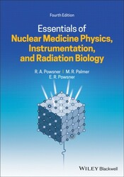 Essentials of Nuclear Medicine Physics Instrumen by Edward R.  Powsner PAPERBACK