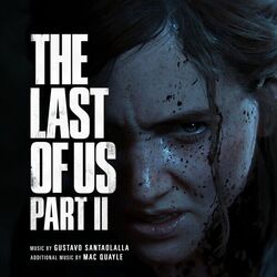 THE LAST OF US PART II/OST - GUSTAVO SANTAOLALLA & MAC QUAYLE  2 VINYL LP NEU