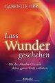 Lass Wunder geschehen: Mit der Akasha-Chronik deine ganz... | Buch | Zustand gut