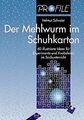 Der Mehlwurm im Schuhkarton: 60 illustrierte Ideen ... | Buch | Zustand sehr gut