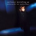 Sehnsucht Ist Unheilbar von Werding,Juliane | CD | Zustand akzeptabel