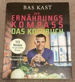 Der Ernährungskompass - Das Kochbuch von Bas Kast (2019, Gebundene Ausgabe)
