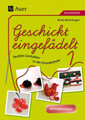 Geschickt eingefädelt, Band 1 Britta Bollenhagen Taschenbuch 134 S. Deutsch 2011
