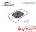 AUTOMATIKGETRIEBE HYDRAULIKFILTERSATZ 115 873 TOPRAN NEU OE QUALITÄT