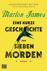 Eine kurze Geschichte von sieben Morden | Marlon James | Taschenbuch | 864 S.