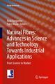 Natural Fibres: Advances in Science and Technology Towards Industrial...