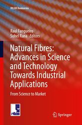 Natural Fibres: Advances in Science and Technology Towards Industrial...