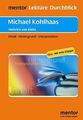Michael Kohlhaas. Interpretation: Inhalt - Hintergr... | Buch | Zustand sehr gut