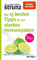 Die 15 besten Tipps für ein starkes Immunsystem | Bleiben Sie gesund! | Strunz
