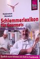 Schlemmerlexikon für Gourmets : Französisch-Deutsches Wörterbuch ; endlich essen