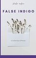 False Indigo: A Collection of Poems by arifeen, sheeba B08WZFTRHK FREE Shipping