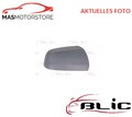 SPIEGEL KAPPEN GEHÄUSE ABDECKUNG RECHT BLIC 6103-04-2002048P I NEU OE QUALITÄT