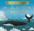 The Snail and the Whale Festive Edition by Donaldson, Julia 1529017211