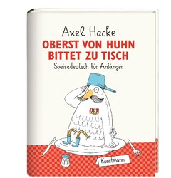Oberst von Huhn bittet zu Tisch Axel Hacke
