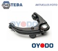 80Z3007-OYO QUERLENKER LENKER RADAUFHÄNGUNG VORNE OUTER OBERE LINKS OYODO NEU