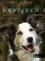 Die Körpersprache der Hunde, Barbara Wardeck-Mohr