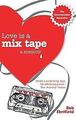 Love is a Mix Tape: A Memoir von Rob Sheffield | Buch | Zustand gut