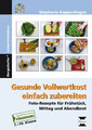 Gesunde Vollwertkost einfach zubereiten Stephanie Kappenhagen Taschenbuch 71 S.