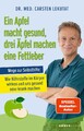Ein Apfel macht gesund, drei Äpfel machen eine Fettleber Carsten Lekutat