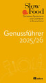 Slow Food Genussführer 2025/26 | Slow Food Deutschland e. V. | Buch | 608 S.