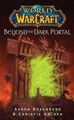 World of Warcraft: Jenseits des dunklen Portals von Aaron Rosenberg (englisch) Taschenbuch