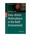 Data-driven Multivalence in the Built Environment