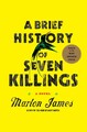 A Brief History of Seven Killings (Booker Prize Winner): A Novel Marlon James