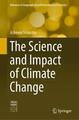 The Science and Impact of Climate Change (Advances in Geographical and Environme