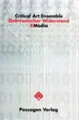 Elektronischer Widerstand | Critical Art Ensemble | Critical Art Ensemble | Buch